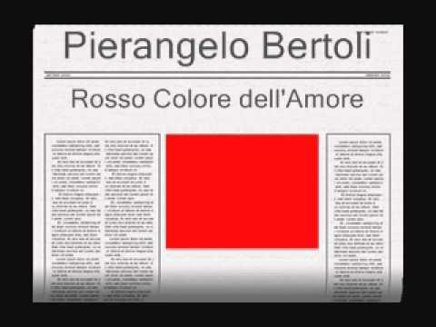Pierangelo Bertoli - Rosso Colore dell'Amore.wmv