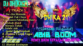 Download lagu DJ DHIKA21 - Spesial Request ABEB BOOM mp3 Download lagu DJ DHIKA21 - Spesial Request ABEB BOOM mp3