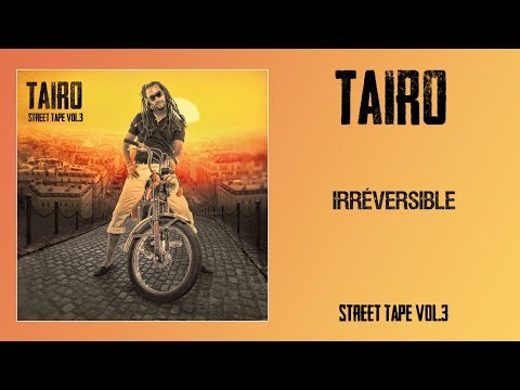 Taïro - Irréversible