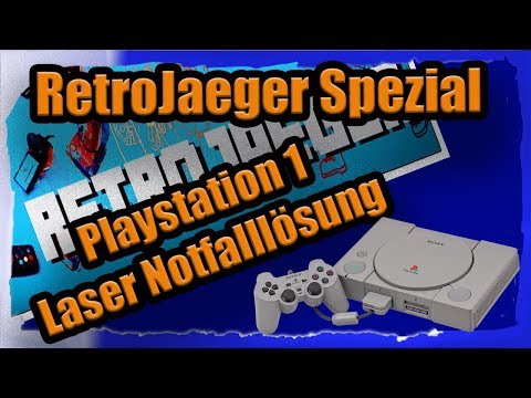 Playstation 1 Laser Notlösung falls nichts mehr geht - RetroJaeger