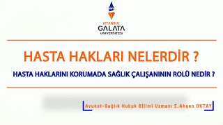 Hasta Hakları Nelerdir ? - Avukat,Sağlık Hukuk Bilimi E. Ahşen OKTAY