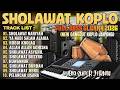 DANGDUT KOPLO KENDANG JAIPONG SHOLAWAT MERDU TERBARU 2026 SHOLAWAT NABI PENARIK REZEKI ADEM PULEN
