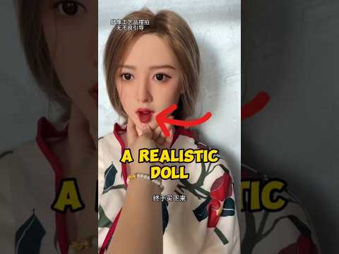 Real or Fake? China's Creepy Realistic Dolls❗#shorts #doll #viralvideo