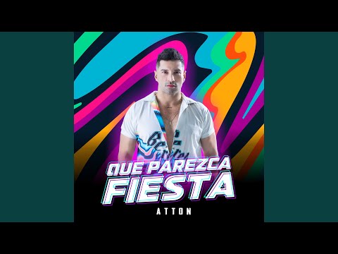 Que Parezca Fiesta