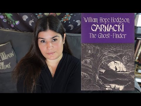 Carnacki, the Ghost Finder by William Hope Hodgson