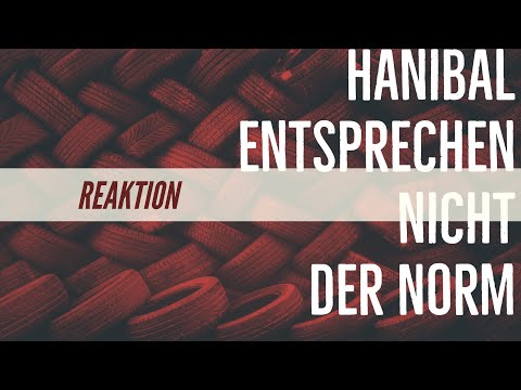 Hanybal - Entsprechen nicht der Norm | Reaktion