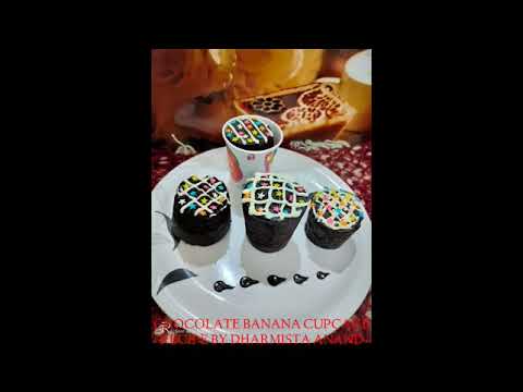 ચોકોલેટ બનાના કપકેક બનાવવા ની રીત By ધર્મિષ્ટા આનંદ (Chocolate Banana Cup Cake by Dharmista Anand)