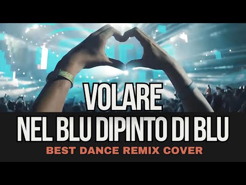 "Volare" Nel blu dipinto di blu 2025 (Remix Cover) by Geo Da Silva, Canello & George Buldy DJ mix