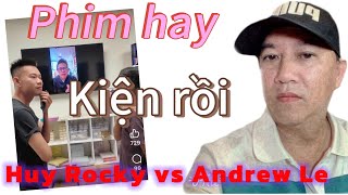 Lawyer Huy Rocky was sued. Andrew Le listened.