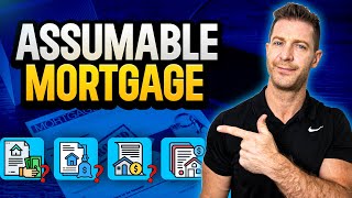 Assumable Mortgage: Everything You Need to Know!