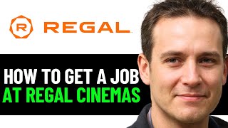 How To Get A Job At Regal Cinemas 2025! (FULL GUIDE)