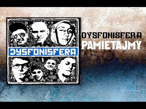 DysfoniSfera - Pamiętajmy