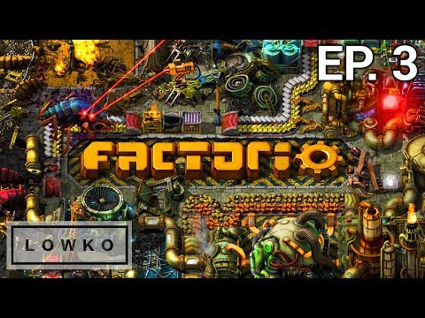 Let's play Factorio with Lowko! (Ep. 3)