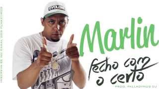 Mc Marlin - Fecho com Certo - Música Nova 2014 (Palladynus Dj) Lançamento oficial 2014