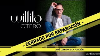 Willito Otero - Cerrado por Reparación (Video Oficial)