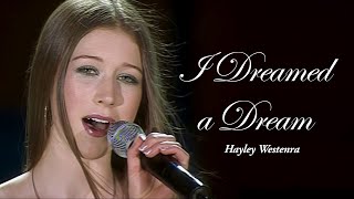 Hayley Westenra - I Dreamed a Dream / ヘイリー・ウェステンラ - 夢やぶれて～