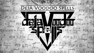 DANGEROUS KNOWLEDGE-DEJA VOODOO SPELLS