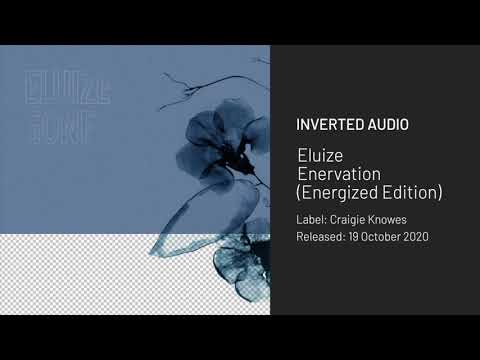 Eluize - Enervation (Energized Edition) [Craigie Knowes]
