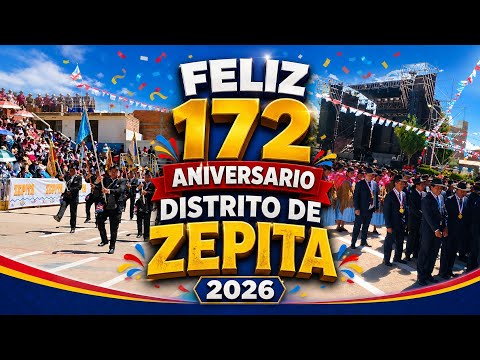 FELIZ 172 ANIVERSARIO DISTRITO ZEPITA PROVINCIA CHUCUITO REGIÓN PUNO 2026