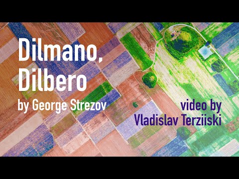George Strezov - Dilmano, Dilbero / Георги Стрезов - Дилмано, Дилберо [Official 2023 Video]