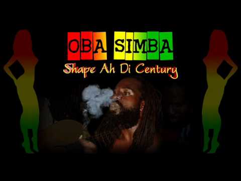 Oba Simba - Shape Ah Di Century