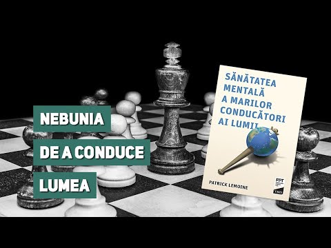 Semn de carte - Ed. 379 | Patrick Lemoine - Sănătatea mentală a marilor conducători ai lumii