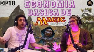 Economia Basica en MTG | Magic con Ñ Episodio 18