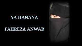 Download lagu YA HANANA Fahreza Anwar (sholawat cover) mp3