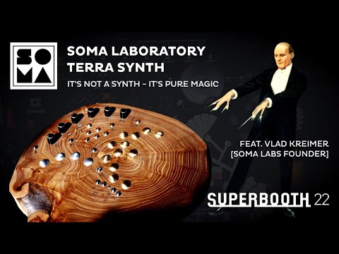 Soma Labs Terra Synth - pure magic with Vlad Kreimer (Superbooth 22)
