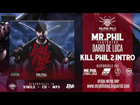 MR.PHIL ft. DARIO DE LUCA - KILL PHIL 2 INTRO