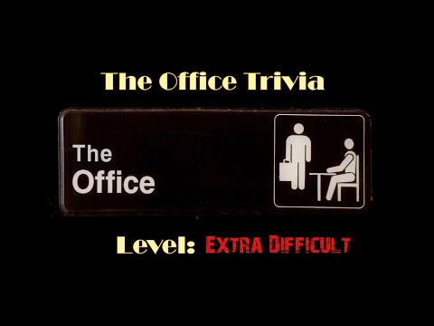 The Office Trivia - Extra Difficult