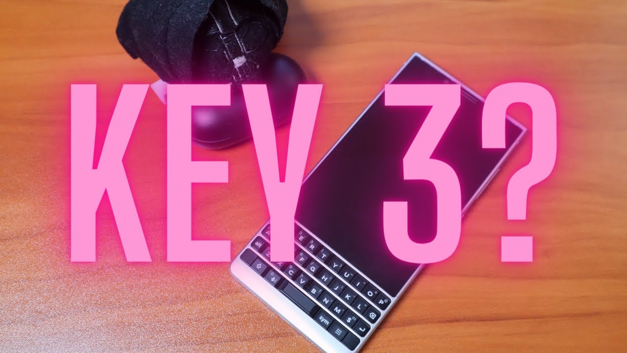 Blackberry Key 2 - Key 3 in 2021?