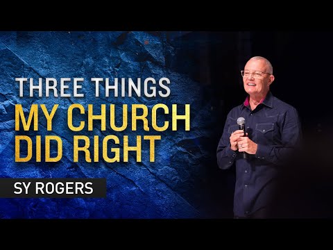 , title : 'Three Things My Church Did Right | Tribute to Sy Rogers'