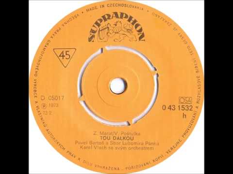 Pavel Bartoň - Tou dálkou [1973 Vinyl Records 45rpm]