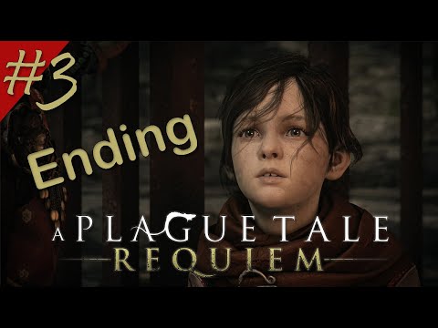 A Plague Tale: Requiem - Gameplay Walkthrough Part 3 | Ending | Full Game