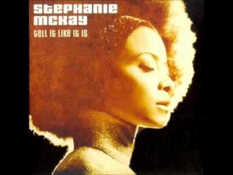 Stephanie McKay - Tell It Like It Is
