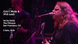 Gov't Mule with Phil Lesh Live at the Fillmore, San Francisco, CA - 10/24/2002 Full Show AUD