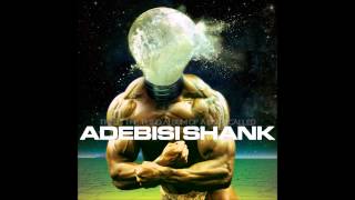 Adebisi Shank - Sensation