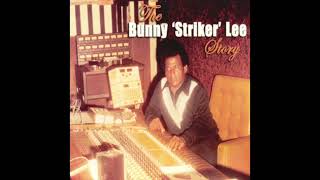 The Bunny Striker Lee Story (Platinum Edition)