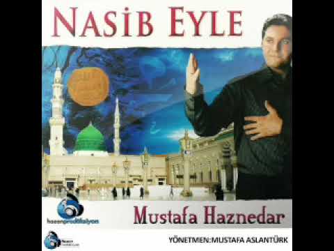 MUSTAFA HAZNEDAR NASİP EYLE ALBÜMÜ