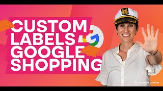 How Custom Labels for Google Shopping Can Improve Organization and Profitability