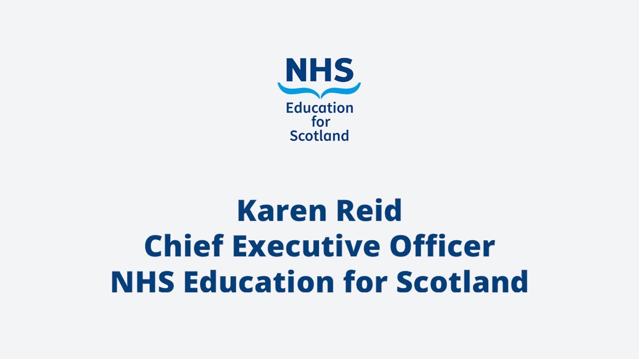 Welcome to Virtual Learning Week | Karen Reid | CEO NHS Education for Scotland