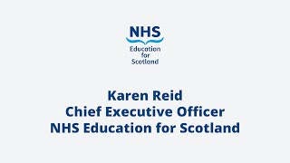 Welcome to Virtual Learning Week | Karen Reid | CEO NHS Education for Scotland