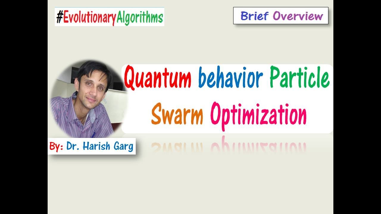 Quantum Particle Swarm Optimization: An Overview