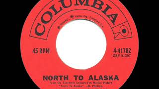 1960 HITS ARCHIVE: North To Alaska - Johnny Horton