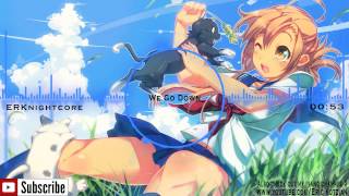 Nightcore - We Go Down - Krewella
