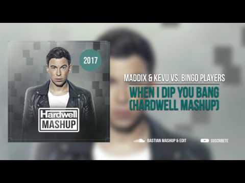 Maddix & KEVU vs. Bingo Players - When I Dip You BANG (Hardwell Mashup)