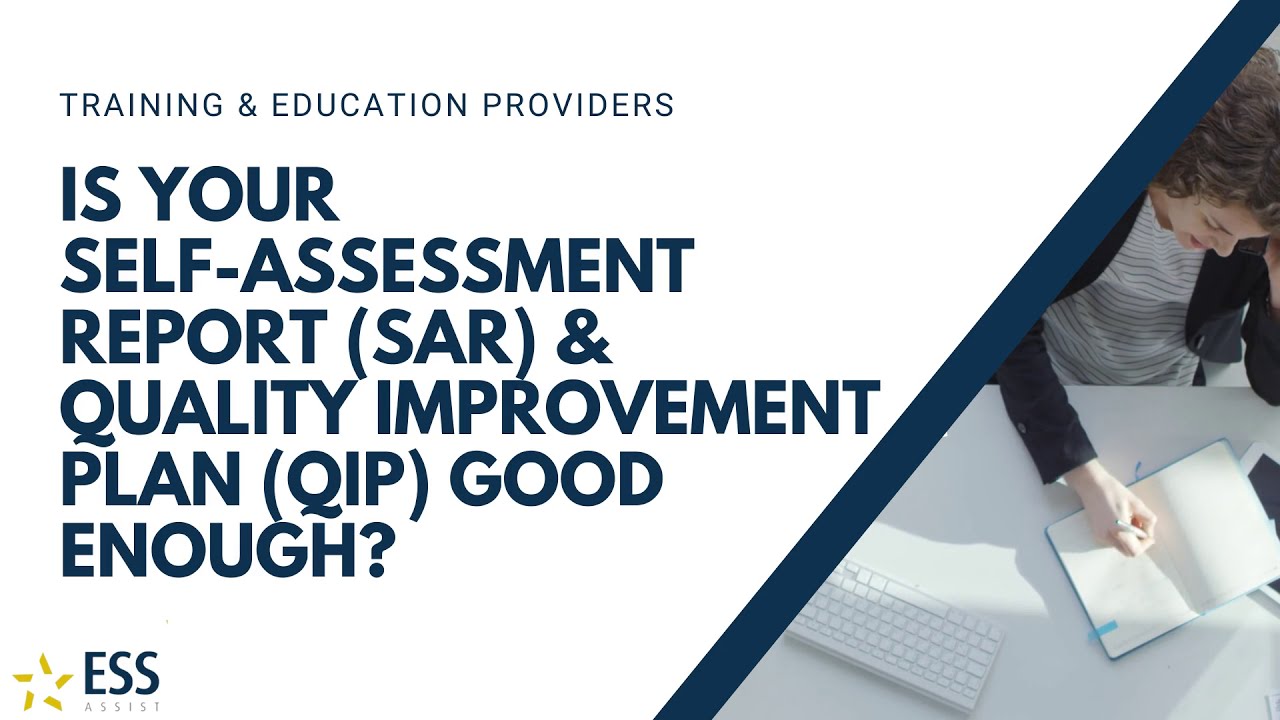Is your Self-Assessment Report (SAR) and Quality Improvement Plan (QIP) good enough?