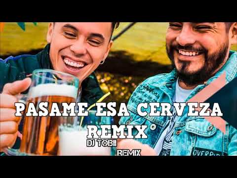 PASAME ESA CERVEZA REMIX FIESTERO Cedric Vidal ft Erick Elera  DJ T0OBII REMIX 2020