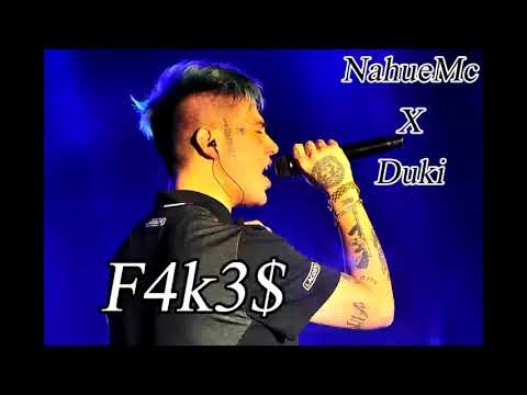 NahueMc ft. Duki - F4k3$ (LETRA)